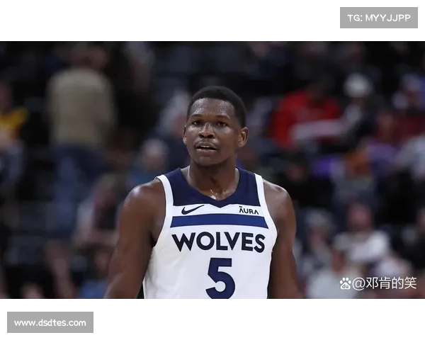 如何提升森林狼核心球员比赛状态并帮助球队取得更好成绩