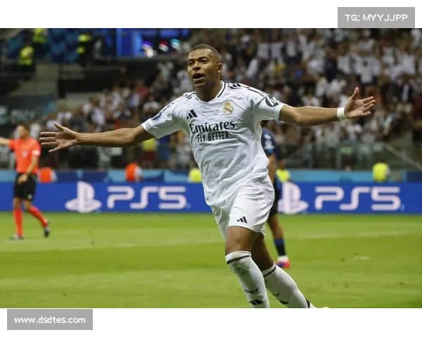 姆巴佩皇马首秀：梦想与挑战交织的辉煌起航